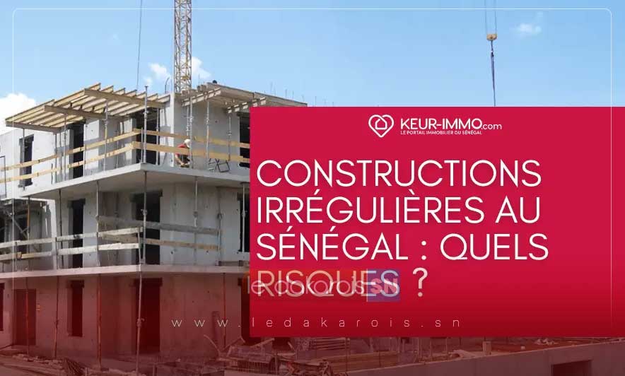 Constructions illégales au Sénégal : Examiner chaque cas individuellement
