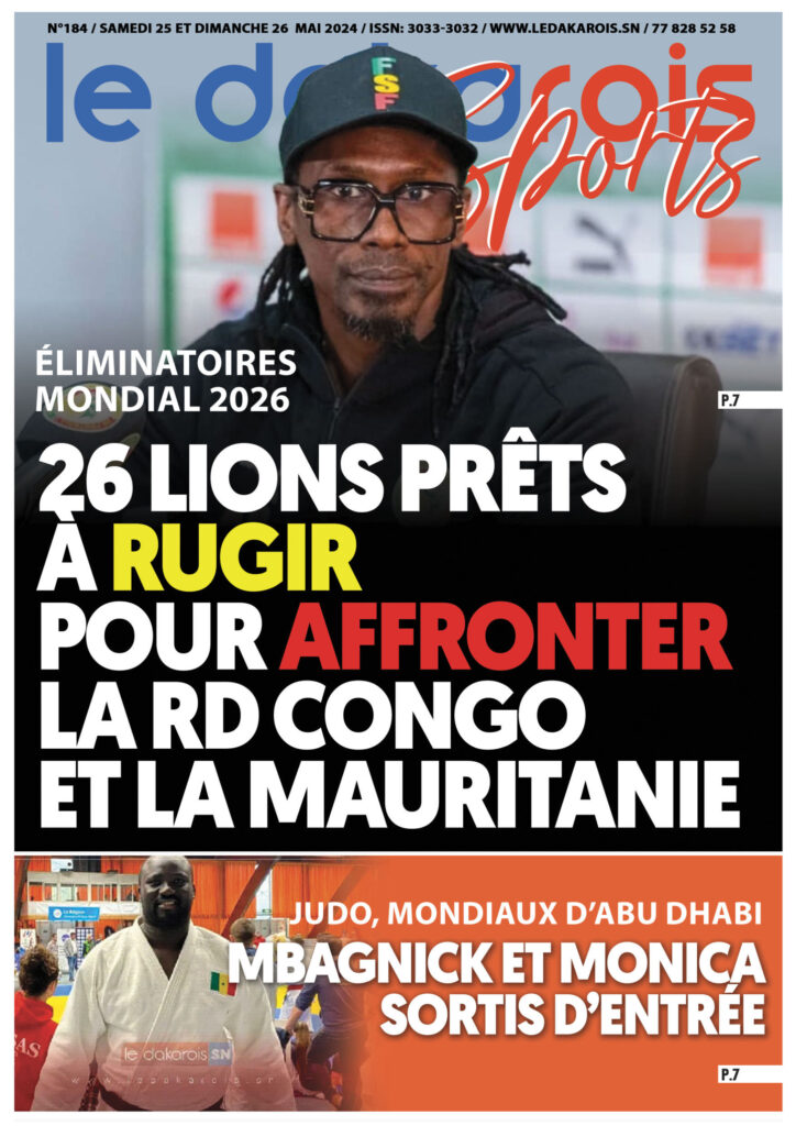 Le Dakarois Sports N°184 – du 25 ET 26/05/2024