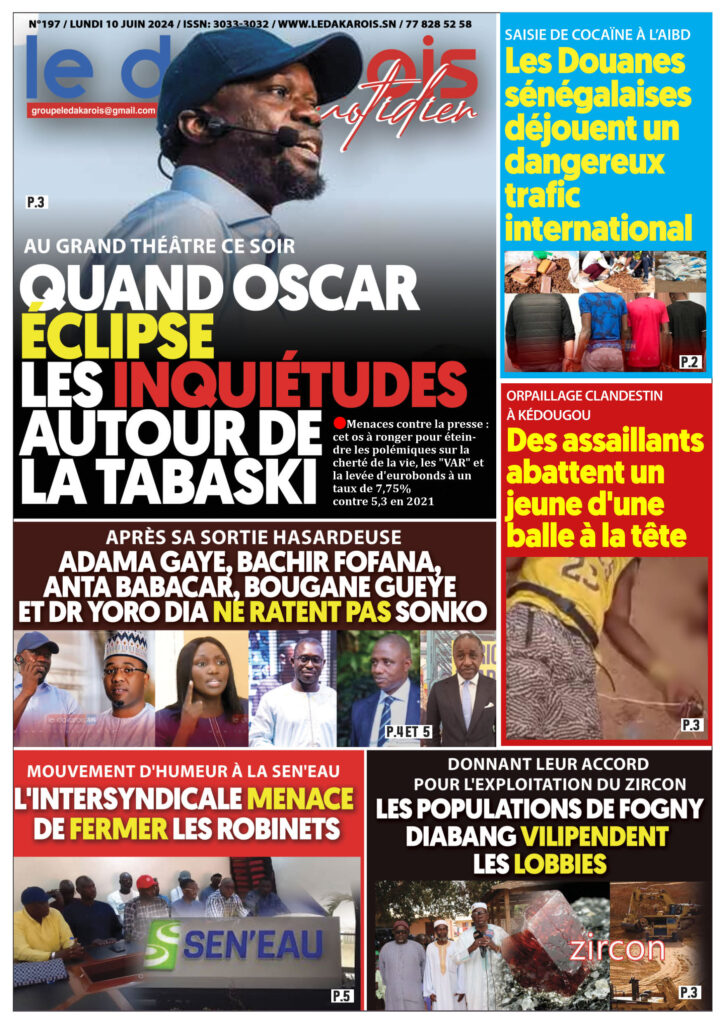 Le Dakarois Quotidien N°197 – du 10/06/2024